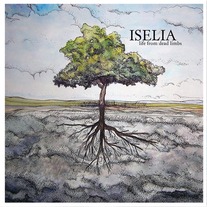 Iselia - Life From Dead Limbs 12"