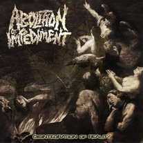 Abolition of Impediment - Disintegration of Reality CD