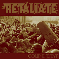 Retaliate "Coup D'Etat" CD