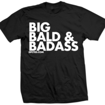 BIG BALD AND BADASS