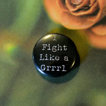 Fight Like A Grrrl Button