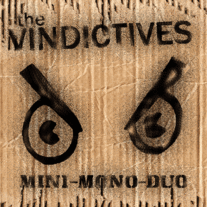 THE VINDICTIVES "Mini-Mono-Duo" 2x5" (w/ Download Card)