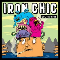 Iron Chic - Split N Shit 7"