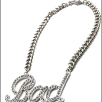 Bad Necklace Silver Or Gold 