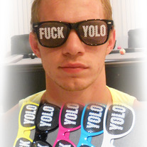Fuck Yolo Shades