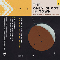 The Only Ghost In Town - All Of The Stars Are For You Cassette PREORDER