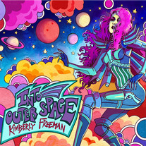 Into Outer Space CD (2011 Kimberly Freeman)