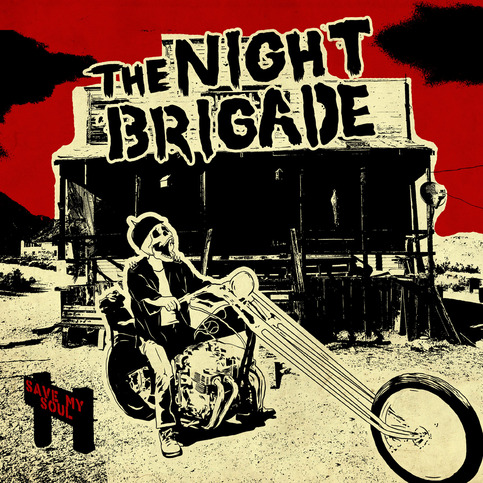 THE NIGHT BRIGADE "Save My Soul" LP (w/ Download Card)