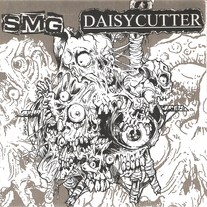SMG / Daisycutter split 7"