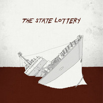 State Lottery "Fistfuls of Sand" 7"