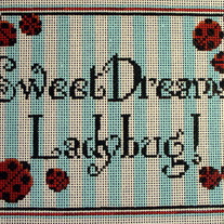 Sweet Dreams Ladybug Sign on 13 mesh