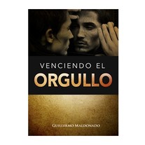 Libro: Venciendo el Orgullo por Apostol Guillermo Maldonado
